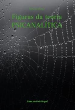 Imagem de FIGURAS DA TEORIA PSICANALITICA