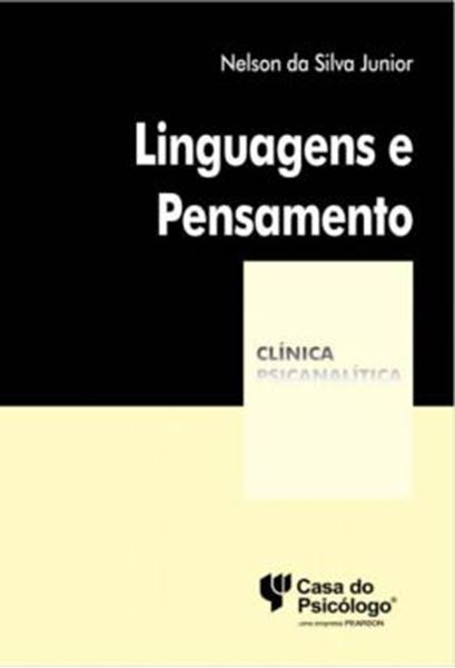 Picture of LINGUAGENS E PENSAMENTO - A LOGICA NA RAZAO E MA DESRAZAO