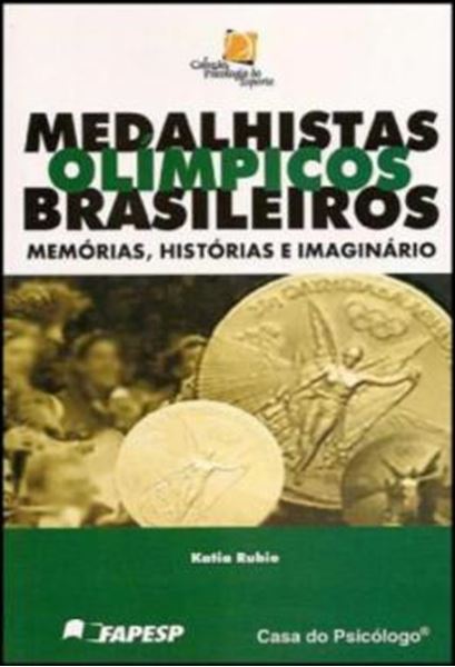 Picture of MEDALHISTAS OLIMPICOS BRASILEIROS - MEMORIAS, HISTORIAS E IMAGINARIO