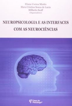 Imagem de NEUROPSICOLOGIA E AS INTERFACES COM AS NEUROCIENCIAS