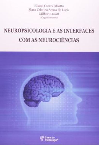Picture of NEUROPSICOLOGIA E AS INTERFACES COM AS NEUROCIENCIAS