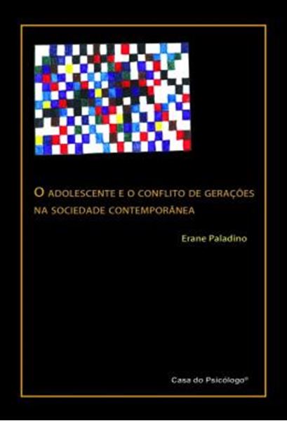 Picture of O ADOLESCENTE E O CONFLITO DE GERACOES NA SOCIEDADE CONTEMPORANEA