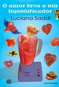 Imagem de O AMOR LEVA A UM LIQUIDIFICADOR