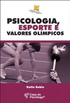 Imagem de PSICOLOGIA, ESPORTE E VALORES OLIMPICOS