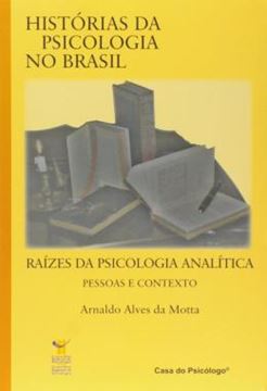 Imagem de RAIZES DA PSICOLOGIA ANALITICA - PESSOAS E CONTEXTO