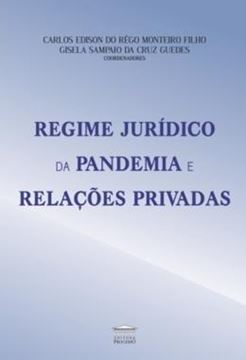 Imagem de REGIME JURIDICO DA PANDEMIA E RELACOES PRIVADAS