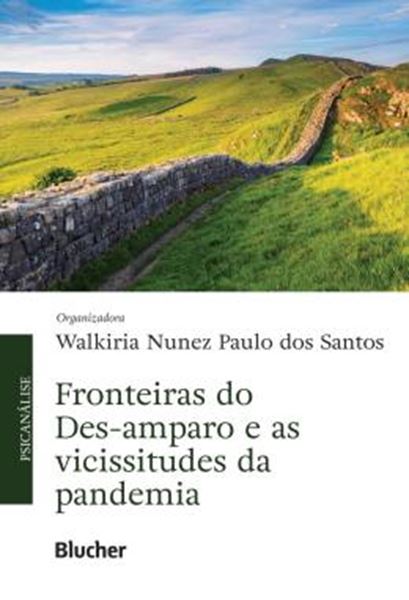 Picture of FRONTEIRAS DO DES-AMPARO E AS VICISSITUDES DA PANDEMIA