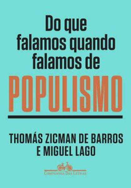 Picture of DO QUE FALAMOS QUANDO FALAMOS DE POPULISMO