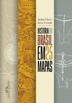 Imagem de HISTORIA DO BRASIL EM 25 MAPAS