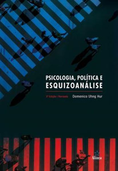 Picture of PSICOLOGIA, POLITICA E ESQUIZOANALISE - 3ª ED