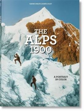 Imagem de THE ALPS 1900. A PORTRAIT IN COLOR