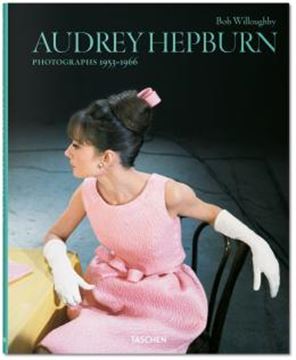 Imagem de BOB WILLOUGHBY. AUDREY HEPBURN. PHOTOGRAPHS 1953–1966