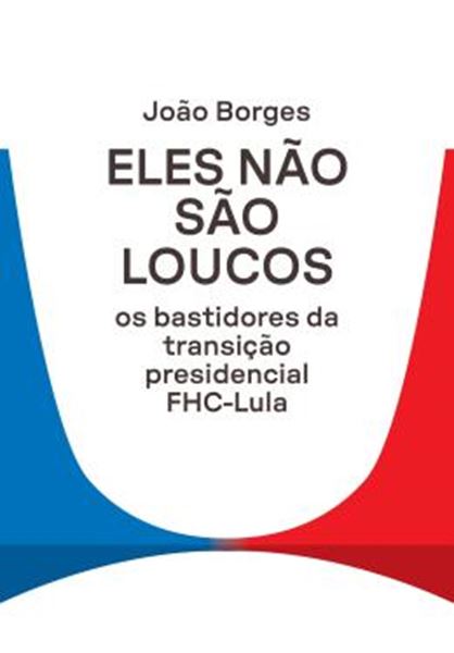 Picture of ELES NAO SAO LOUCOS