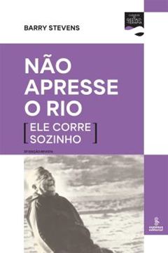 Imagem de NAO APRESSE O RIO (ELE CORRE SOZINHO) - 21ª ED