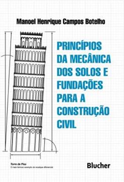 Imagem de PRINCIPIO DA MECANICA DO SOLO E FUNDACOES PARA A CONSTRUCAO CIVIL