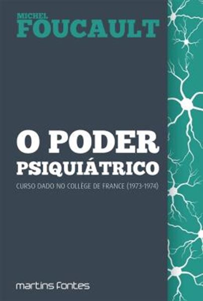 Picture of O PODER PSIQUIATRICO - 2ª ED.