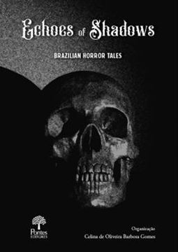 Imagem de ECHOES OF SHADOWS - BRAZILIAN HORROR TALES