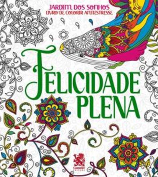 Picture of LIVRO PARA COLORIR ANTIESTRESSE JARDIM DOS SONHOS - FELICIDADE PLENA