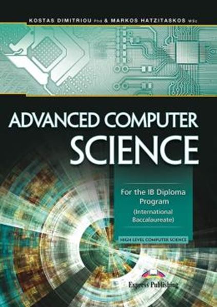 Picture of ADVANCED COMPUTER SCIENCE FOR THE IB DIPLOMA PROGRAM INTERNATIONAL BACCALAUREATE