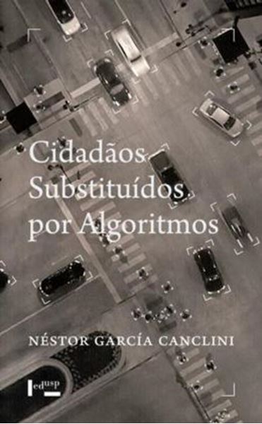 Picture of CIDADAOS SUBSTITUIDOS POR ALGORITMOS