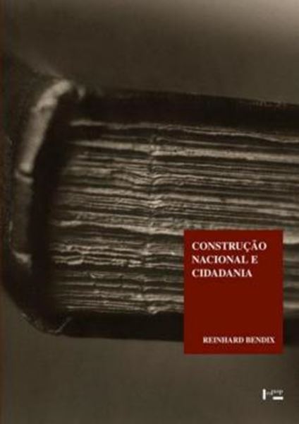 Picture of CONSTRUCAO NACIONAL E CIDADANIA - VOLUME 1 - ESTUDOS DE NOSSA ORDEM SOCIAL EM MUDANCA