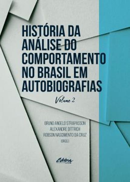 Picture of HISTORIA DA ANALISE DO COMPORTAMENTO NO BRASIL EM AUTOBIOGRAFIAS - VOLUME 2