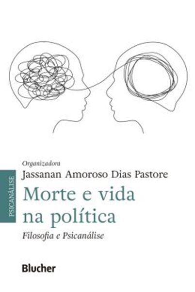 Picture of MORTE E VIDA NA POLITICA - FILOSOFIA E PSICANALISE