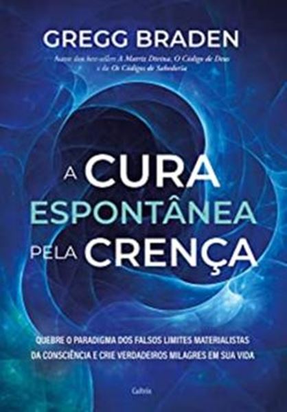 Picture of CURA ESPONTANEA PELA CRENCA, A