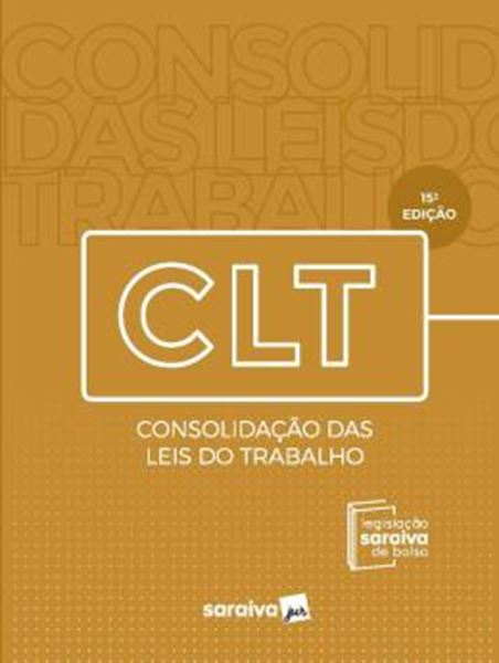 Picture of COLECAO LEGISLACAO SARAIVA DE BOLSO - SARAIVA - CLT - CONSOLIDACAO DAS LEIS DO TRABALHO  - 15ª ED 2023