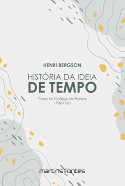 Picture of HISTORIA DA IDEIA DE TEMPO - VOLUME 1