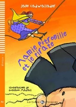 Imagem de MAMIE PETRONILLE ET LE PIRATE - LECTURES ELI POUSSINS A0 - DOWNLOADABLE MULTIMEDIA