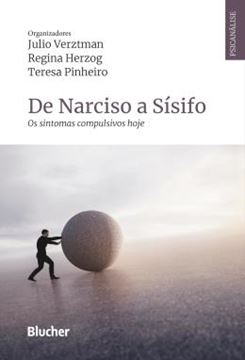 Imagem de DE NARCISO A SISIFO - OS SINTOMAS COMPULSIVOS HOJE