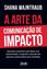 Imagem de A ARTE DA COMUNICAÇÃO DE IMPACTO