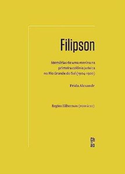 Picture of FILIPSON: MEMORIAS DE UMA MENINA NA PRIMEIRA COLONIA JUDAICA NO RIO GRANDE DO SUL (1904-1920)