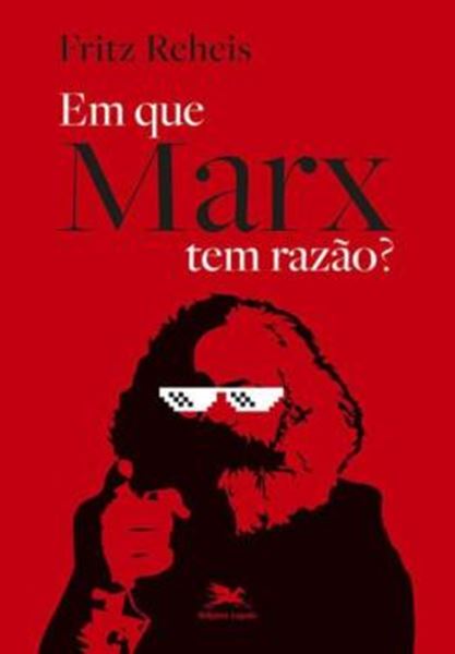 Picture of EM QUE MARX TEM RAZAO?