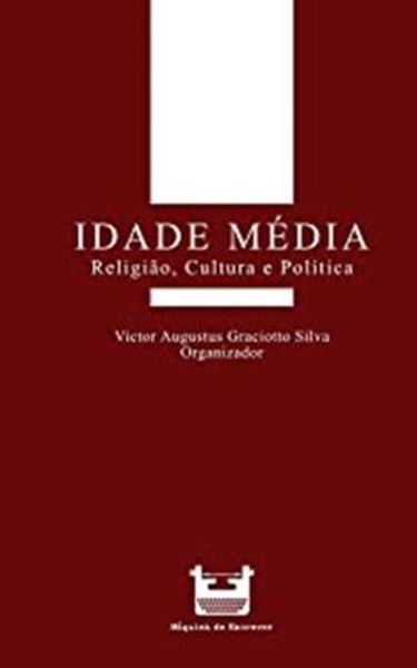 Picture of IDADE MEDIA - RELIGIAO, CULTURA E POLITICA