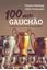 Imagem de 100 VEZES GAUCHAO, A HISTORIA CENTENARIA DE UMA PAIXAO
