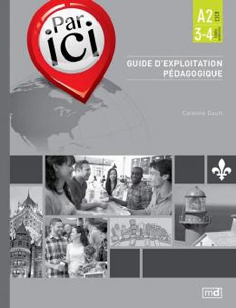 Picture of PAR ICI A2 / 3-4 - GUIDE D´EXPLOITATION PEDAGOGIQUE