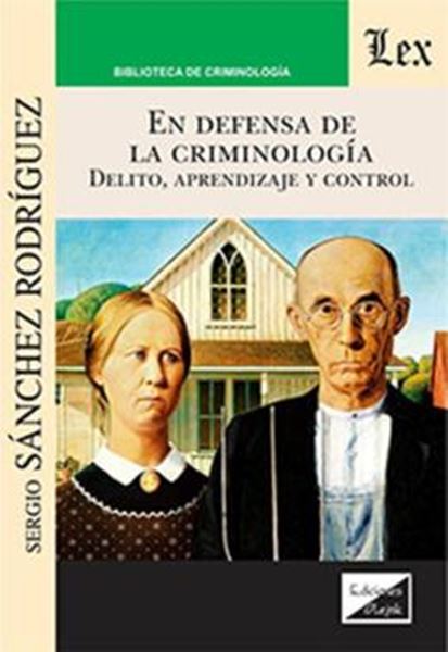 Picture of EN DEFENSA DE LA CRIMINOLOGIA
