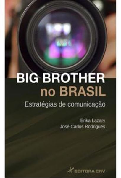 Picture of BIG BROTHER NO BRASIL - ESTRATEGIA DE COMUNICACAO