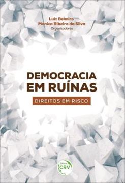 Imagem de DEMOCRACIA EM RUINAS - DIREITOS EM RISCO