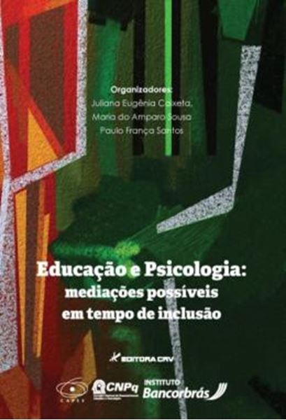 Picture of EDUCACAO E PSICOLOGIA - MEDIACOES POSSIVEIS EM TEMPO DE INCLUSAO