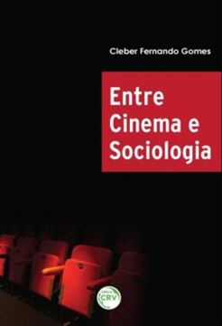 Imagem de ENTRE CINEMA E SOCIOLOGIA