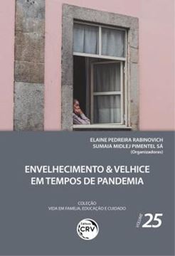 Imagem de ENVELHECIMENTO & VELHICE EM TEMPOS DE PANDEMIA