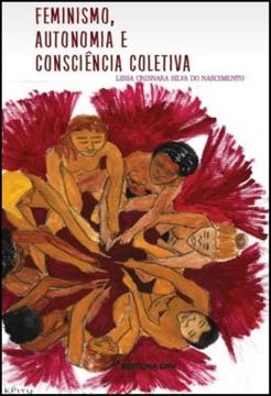 Imagem de FEMINISMO, AUTONOMIA E CONSCIENCIA COLETIVA