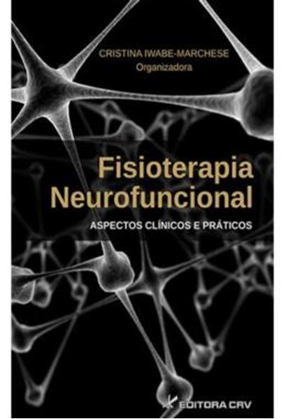 Picture of FISIOTERAPIA NEUROFUNCIONAL - ASPECTOS CLINICOS E PRATICOS