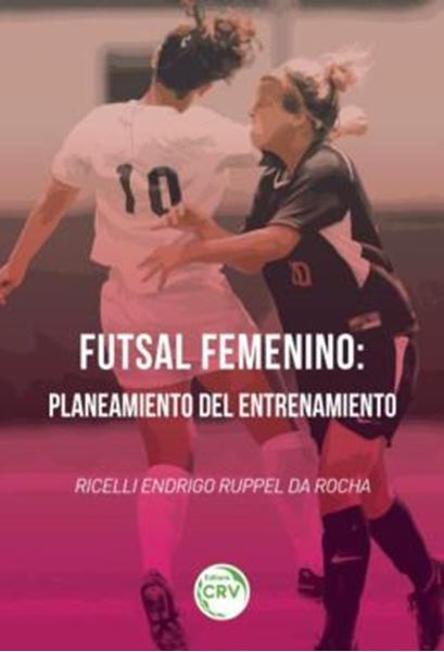 Picture of FUTSAL FEMININO - PLANEAMENTO DEL ENTRENAMIENTO