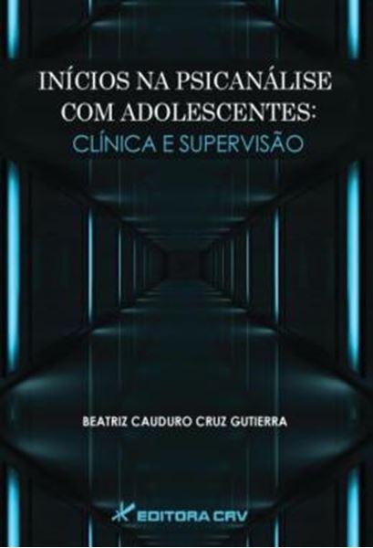 Picture of INICIOS NA PSICANALISE COM ADOLESCENTES - CLINICA E SUPERVISAO