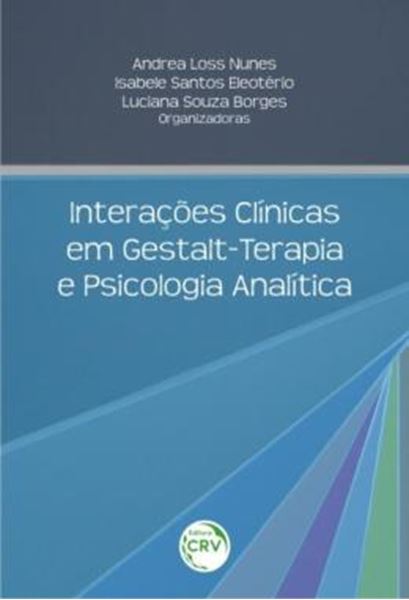 Picture of INTERACOES CLINICAS EM GESTALT-TERAPIA E PSICOLOGIA ANALITICA