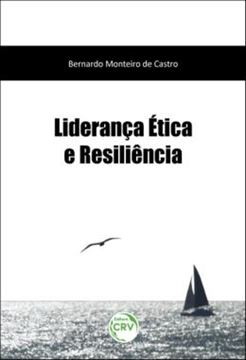 Imagem de LIDERANCA ETICA E RESILIENCIA